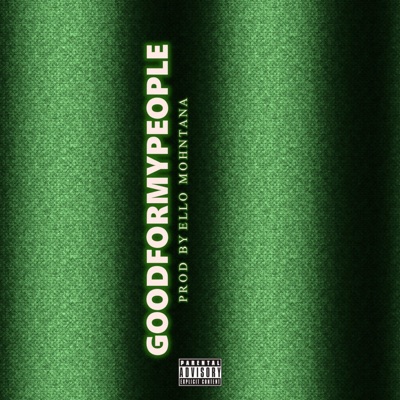Good For My People - Single