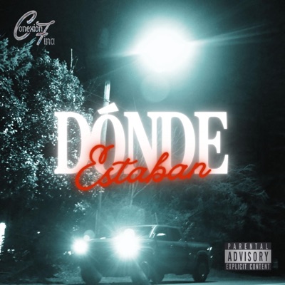 DÓNDE ESTABAN - Single