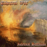 Infernal Battalion - Ethereal War