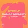 Dance Monkey (Sped Up) - Single