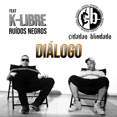 Diálogo (feat. K-LIBRE RUÍDOS NEGROS) - Single