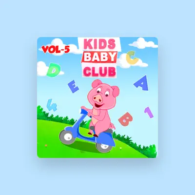Listen to Kids Baby Club, watch music videos, read bio, see tour dates & more!