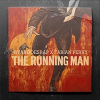 The Running Man - Single - RyanDoesRap & fabian perry