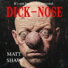 Dick-Nose (Unabridged)