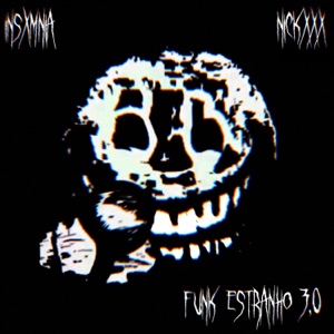 FUNK ESTRANHO 3.0 - EP