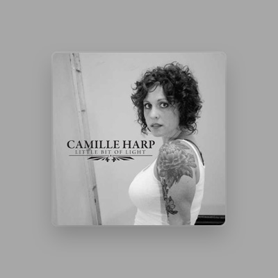 Listen to Camille Harp, watch music videos, read bio, see tour dates & more!