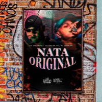 Nata Original - Single - Mc Theuzinho, MC Tom da VG & DJ Vieirinha