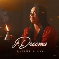 A Dracma — Eliane Silva