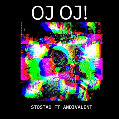 OJ OJ! (feat. Andivalent) [Remix] - Single