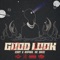 Good Look - Eddy G Bomba, Nc Daze & Sapposonic lyrics