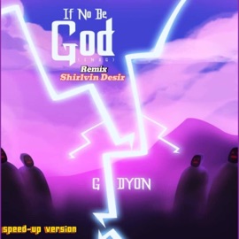 If No Be God (INBG) [Special, Speed-Up Version] GIDYON & Shirlvin Desir