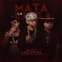 Mata la Liga (Remix) [feat. Luigi 21 Plus & D.OZi] - Single - Eloy
