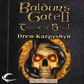 Baldur's Gate II: Throne of Bhaal (Unabridged)