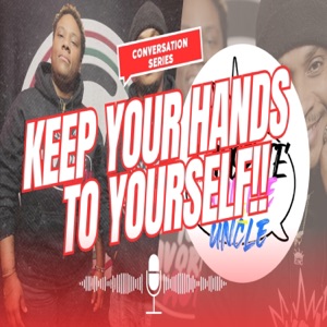 Keep Your Hands To Yourself (feat. Auntie Gee & Uncle P)