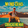 Coração No Mar - EP - Manu Chao