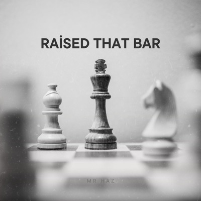 Raised That Bar - Single