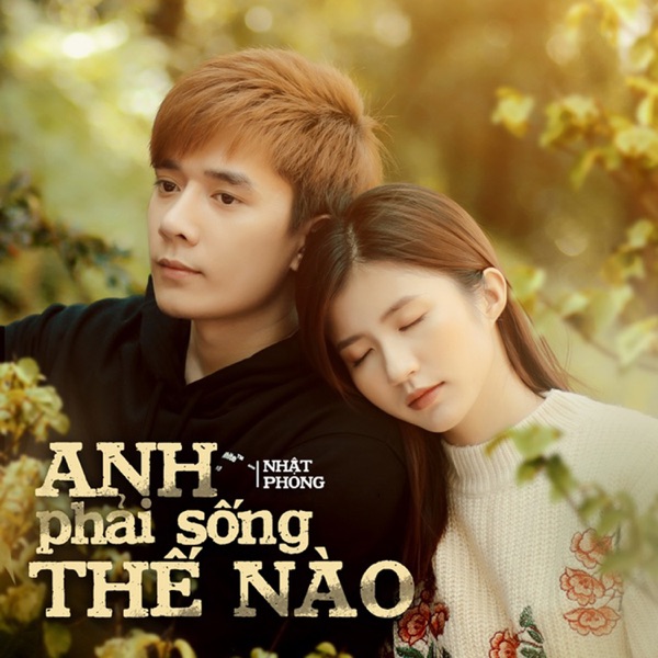 Anh Phải Sống Thế Nào