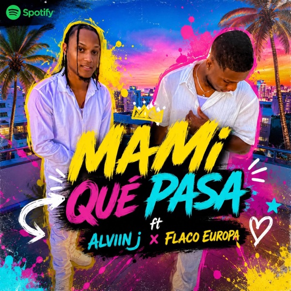 Mami que pasa (feat. ALVIIN J)