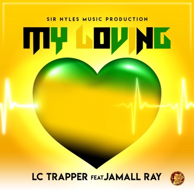 My Loving (feat. Jamall Ray) - Single
