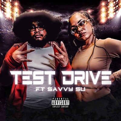 Test Drive (feat. Savvy Su) - Single