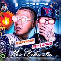 Mi Bebecita (feat. Rey Latino) - Single - Jerryman
