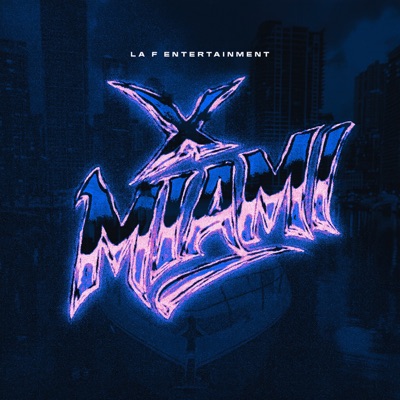 X MIAMI - Single