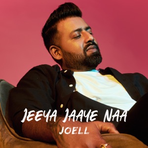 Jeeya Jaaye Naa