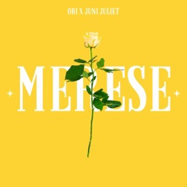Merese (feat. Juni Juliet) Ori