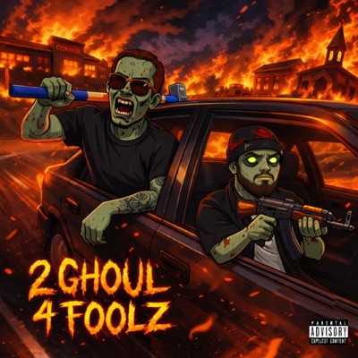 2 GHOUL 4 FOOLZ