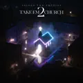 Take Em 2 Church