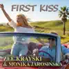Zee Krayski & Monika Jarosinska - First Kiss
