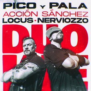 Pico y Pala (feat. Nerviozzo)