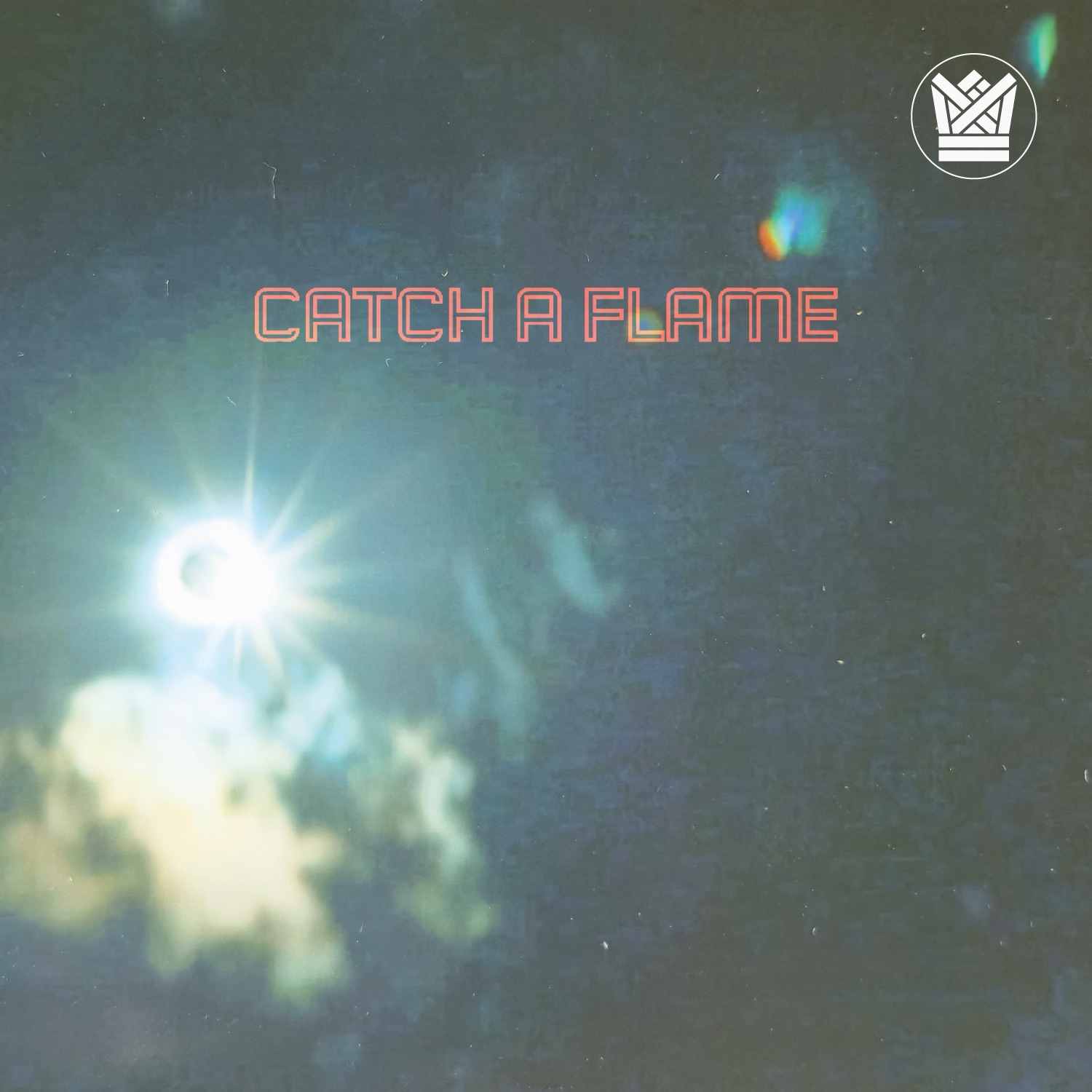 Catch A Flame - Single