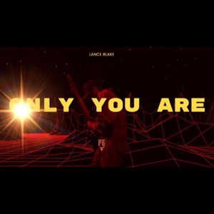 Only You Are - Single