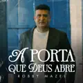 A Porta que Deus abre