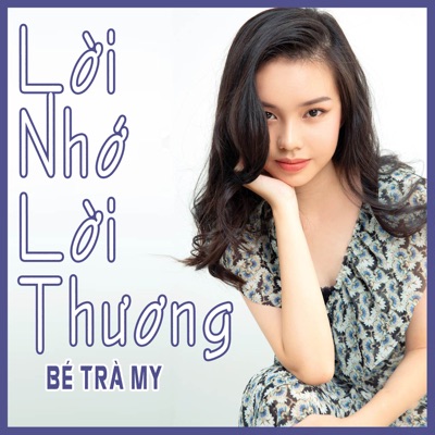 Lời Nhớ Lời Thương - Single