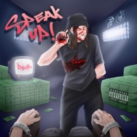 SPEAK UP! - Single - D34D @imactuallyd34d
