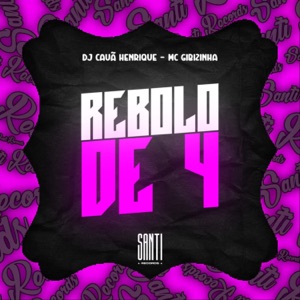 Rebolo de 4 (feat. MC Gibizinha)