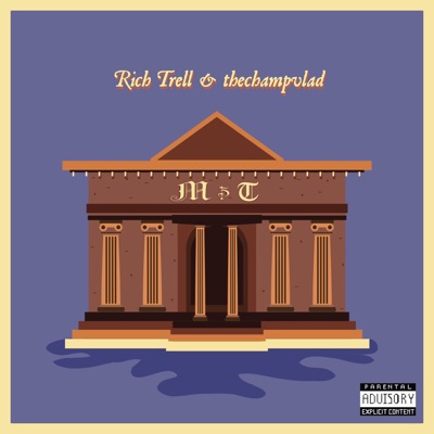 M&T's (feat. Rich Trell) - Single