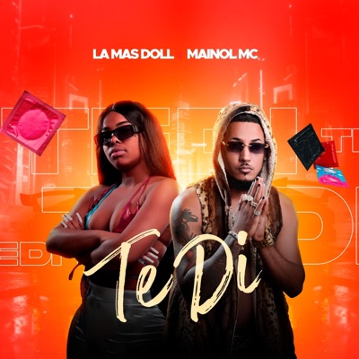 Te Di (feat. La Mas Doll) - Single