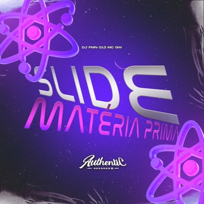 Slide Matéria Prima (feat. MC GW) - Single