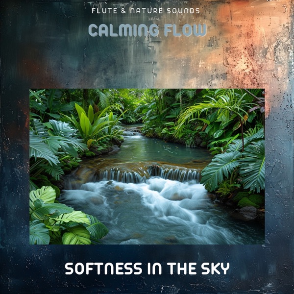 Calming Flow