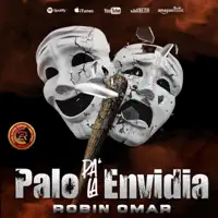 PALO PA LA ENVIDIA — Robin Omar