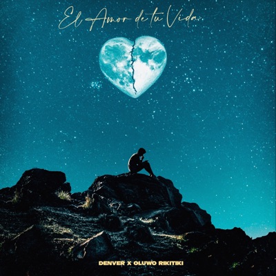 El Amor de Tu Vida - Single
