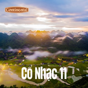Cổ Nhạc Continental Số 11 - Tựa Tuồng Sân Khấu - Single