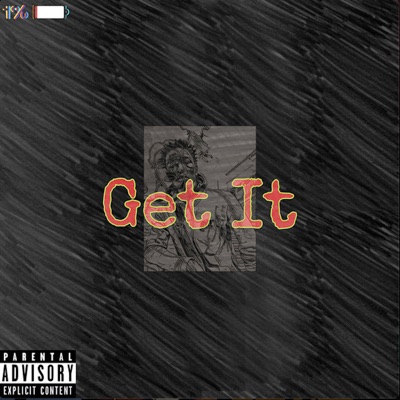 Get It - Single