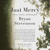 Just Mercy (Movie Tie-In Edition): A Story of Justice and Redemption (Unabridged) - Bryan Stevenson Cover Art