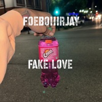 Fake Love - Single - FoeBoiiiRjay