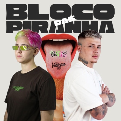 Bloco das piranhas (feat. DJ Vinicius SC) - Single