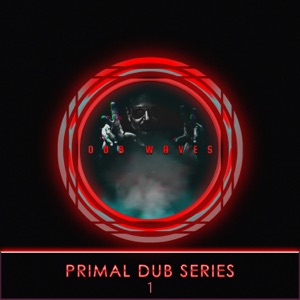 Primal Dub, Vol. 1 (DJ Mix)
